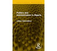 Politics and Administration in Nigeria