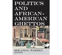 Politics and African-American Ghettos
