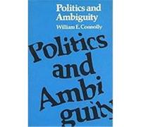 Politics and Ambiguity William E. Connolly (Auteur)
