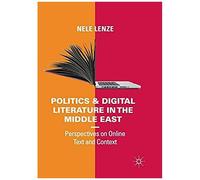 Politics And Digital Literature In The Middle East