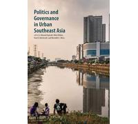 Politics and Governance in Urban Southeast Asia