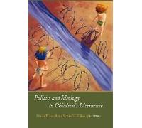 Politics And Ideology In Children's Literature