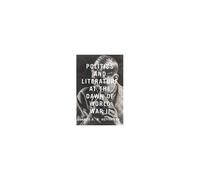 Politics And Literature At The Dawn Of World War Ii