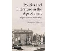Politics And Literature In The Age Of Swift