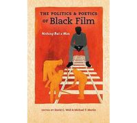 Politics And Poetics Of Black Film