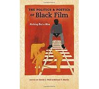 Politics And Poetics Of Black Film