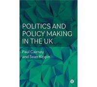 Politics and Policy Making in the UK by Sean University of Stirling Kippin Sean University of Stirling Kippin (Auteur)