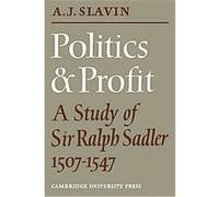Politics and Profit Arthur Joseph Slavin (Auteur)