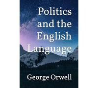 Politics and the English Language