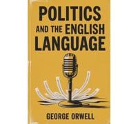 Politics and the English Language
