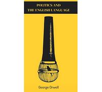 Politics and the English Language