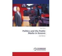 Politics and the Public Media in Kosovo
