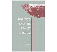 Politics And The Soviet System