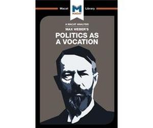 Politics As A Vocation Tom Mcclean, (Auteur)