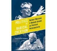 Politics As Radical Creation
