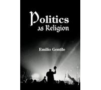 Politics As Religion