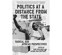 Politics at a Distance from the State: Radical and African Perspectives