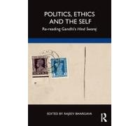 Politics, Ethics And The Self