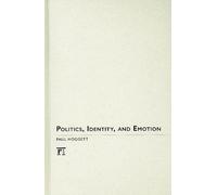 Politics, Identity And Emotion