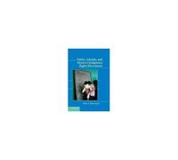 Politics, Identity, And Mexico S Indigenous Rights Movements