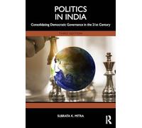 Politics in India: Consolidating Democratic Governance in the 21st Century