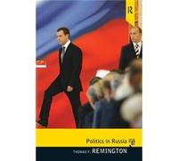 Politics in Russia by Thomas F Remington Thomas F Remington (Auteur)