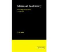 Politics in the Rural Society P.M. Jones (Auteur)