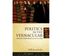 Politics in the Vernacular Will Kymlicka (Auteur)