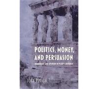 Politics Money and Persuasion - John Russon - Indiana University Press - Livre en Anglais - Paperback John RussonJohn Russon (Auteur)