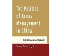 Politics Of Crisis Management In China
