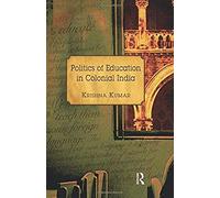 Politics Of Education In Colonial India