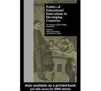 Politics Of Educational Innovations In Developing Countries