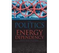 Politics Of Energy Dependency