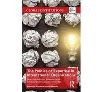 Politics Of Expertise In International O Annabelle Littoz - Monnet, (Auteur)