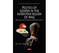 Politics Of Gender In The Kurdistan Region Of Iraq