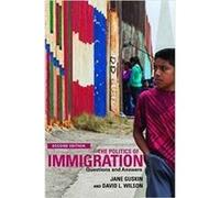 Politics Of Immigration The David Wilson, Jane Guskin (Auteur)
