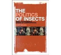 Politics of Insects: David Cronenberg's Cinema of Confrontation - [Version Originale] Inconnu (Auteur)