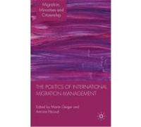 Politics of International Migration Management