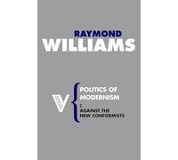 Politics of Modernism: Against the New Conformists