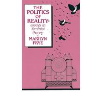 Politics of Reality: Essays in Feminist Theory