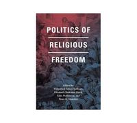 Politics Of Religious Freedom