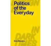 Politics Of The Everyday