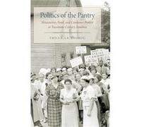 Politics of the Pantry - Twarog Emily E. LB. Assistant Professor of Labor Studies Assistant Professor of Labor Studies University of Illinois at UrbanaCha Twarog Emily E. LB. Assistant Professor of La