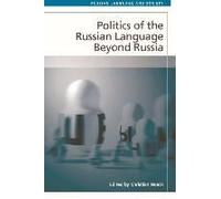 Politics Of The Russian Language Beyond Russia
