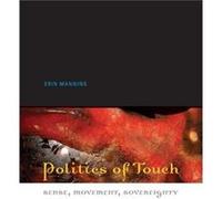 Politics of Touch by Erin Manning Erin Manning (Auteur)
