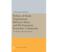 Politics Of Trade Negotiations Between Africa And The European Economic Community