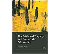 Politics Of Tragedy And Democratic Citizenship