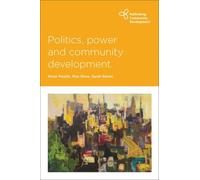 Politics, Power And Community Development