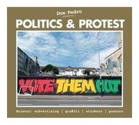 Politics & Protest Don Pedro, (Auteur)