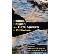 Politics, Religion And Hate Speech In Zimbabwe